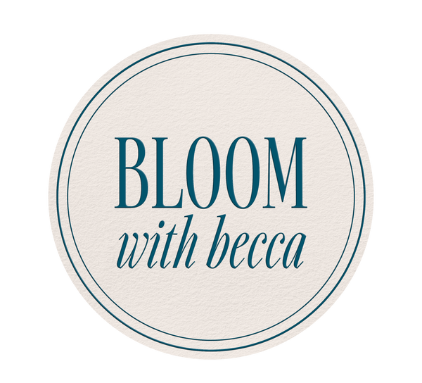 bloom with becca